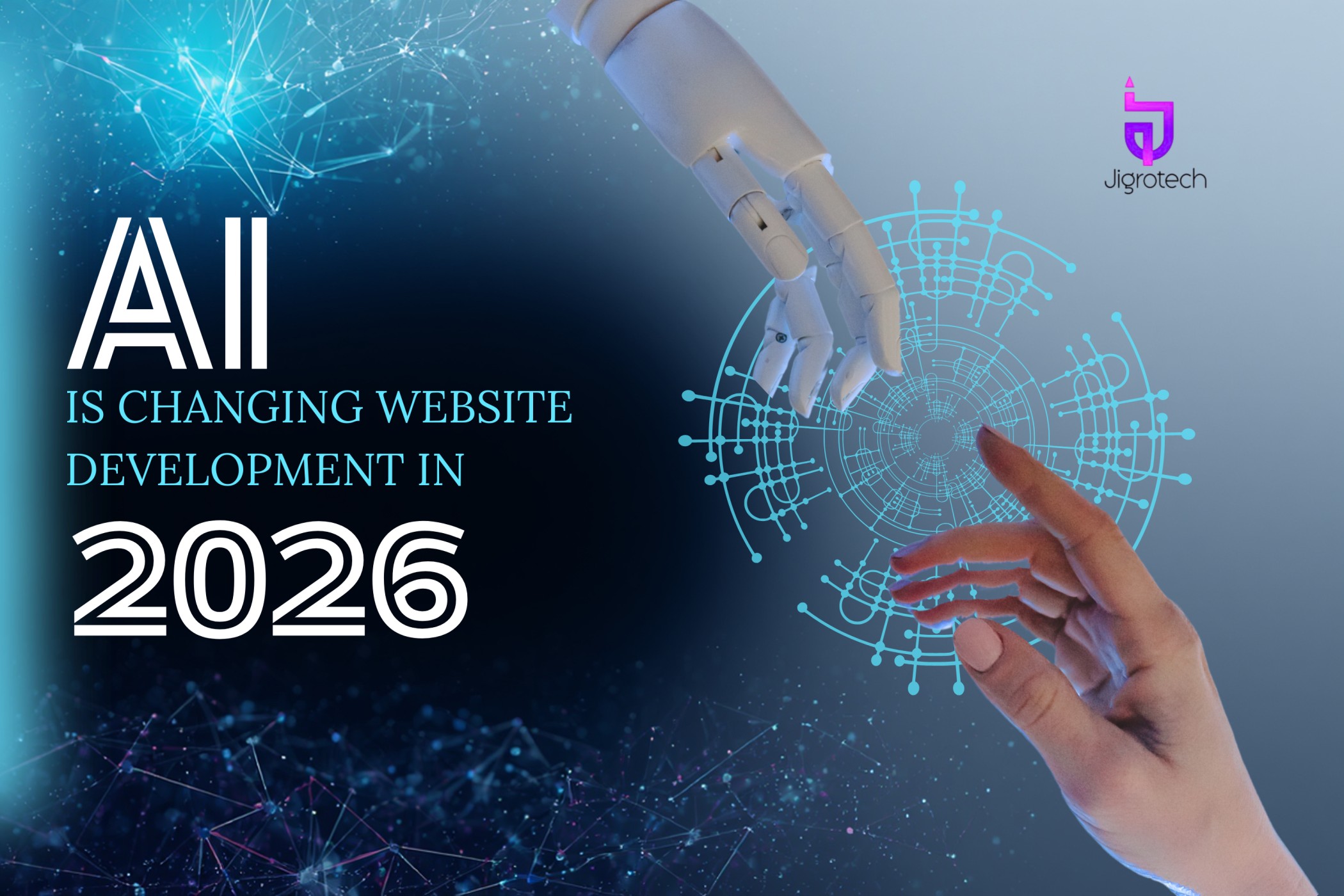 How AI Is Changing Website Development in 2026